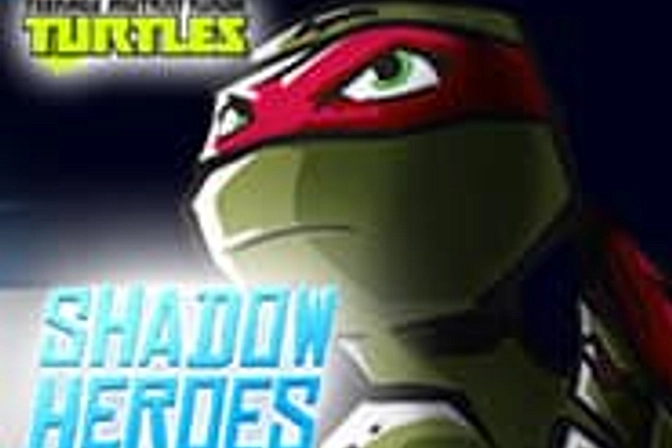 Wojownicze Żółwie Ninja: Bohaterowie cienia
