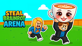 Steal Brainrot Arena