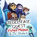 Trollface Quest: memy wideo i programy TV